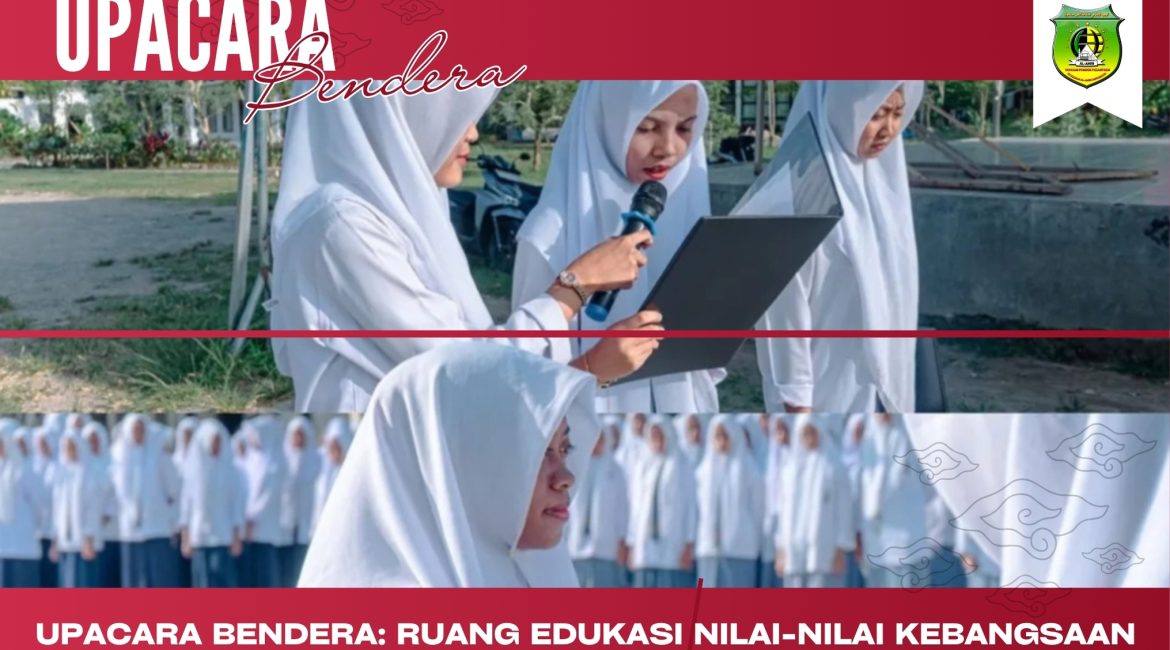 Upacara Bendera: Ruang Edukasi Nilai-Nilai Kebangsaan